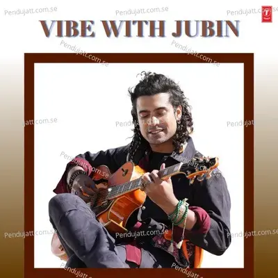 Wafa Na Raas Aayee - Jubin Nautiyal album cover 