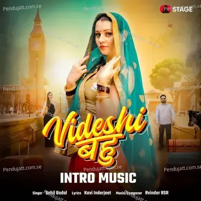 Videshi Bahu Intro Music - Sahil Badal album cover 