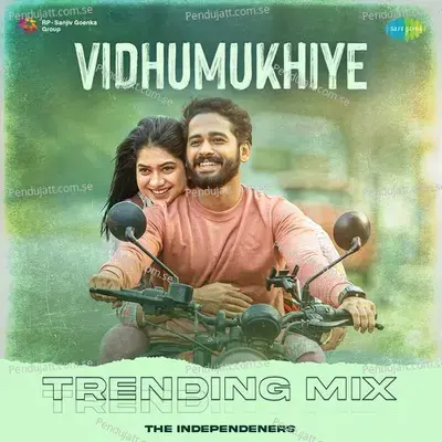 Vidhumukhiye - Trending Mix - The Independeners album cover 