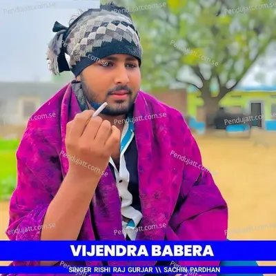 Vijendra Babera - Rishi Raj Gurjar album cover 