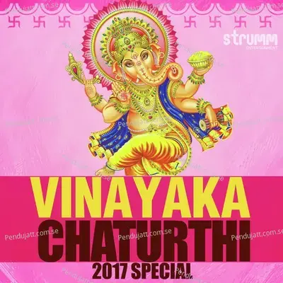Vinayaka Chaturthi 2017 Special (Tn) - Various Artists cover album