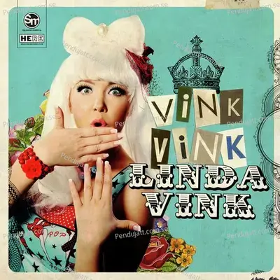 Vink Vink - Linda