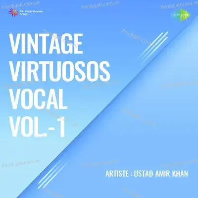 Vintage Virtuosos Vocal Vol 1 - Pt. Jitendra Abhisheki cover album