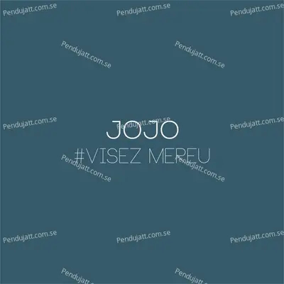 Visez Mereu - Jojo album cover 