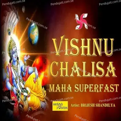 Vishnu Chalisa Maha Superfast - Brijesh Shandilya album cover 