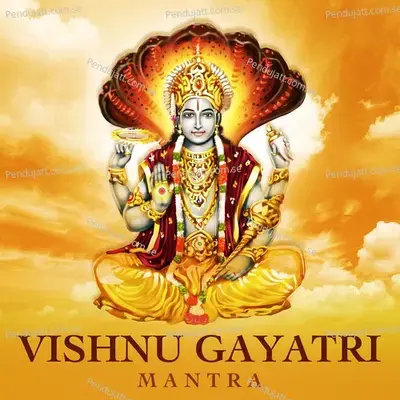 Vishnu Gayatri Mantra - Shagun Sodhi album cover 