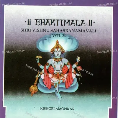 Vishnu Sahasranamavali Volume 2 - Kishori Amonkar