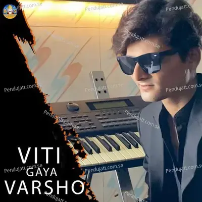 Viti Gaya Varsho - Vijay Shiholi album cover 