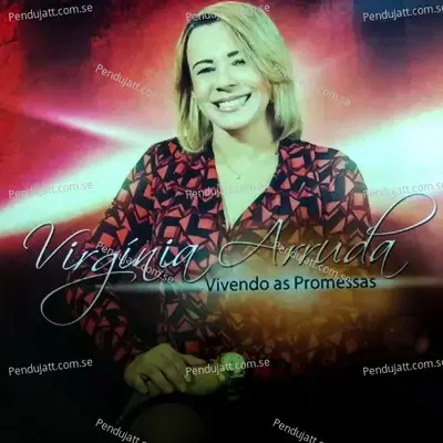 Vivendo As Promessas - Virginia Arruda cover album