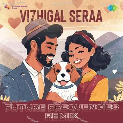 Vizhigal Seraa - Future Frequencies Remix - Future Frequencies album cover 