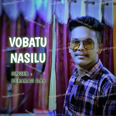 Vobatu Nasilu - DEBARAG DAS album cover 