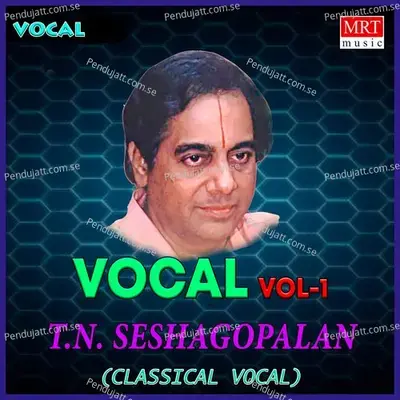 Vocal -1 - T.N. Seshagopalan cover album