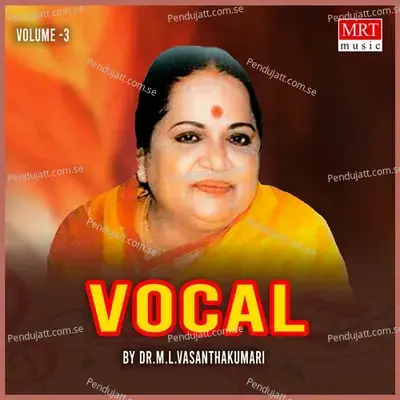 Adinaye Kanna - Dr. M.L. Vasanthakumari album cover 