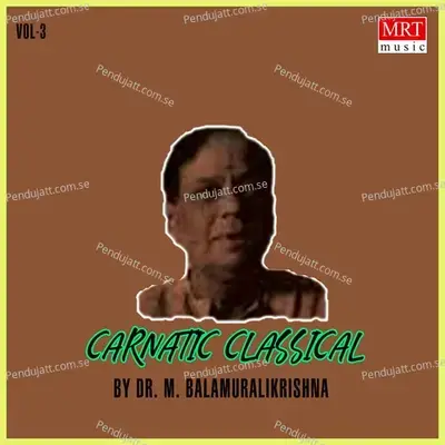 Ninnu Juchi - M. Balamuralikrishna album cover 