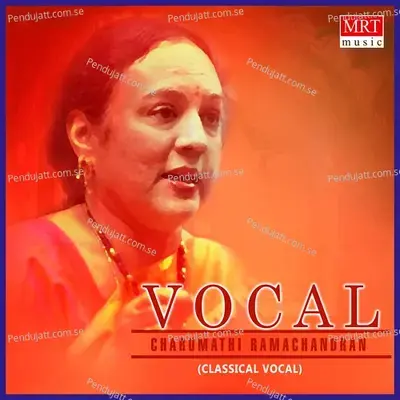 Vocal - Charumathi Ramachandran cover album