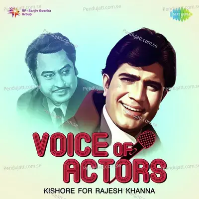Chal Chal Chal Mere Saathi - Kishore Kumar album cover 