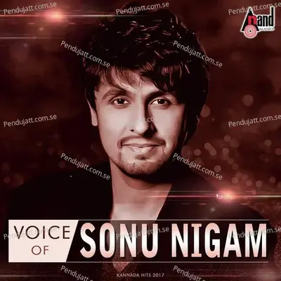 Neenu Banda Mele - Sonu Nigam album cover 