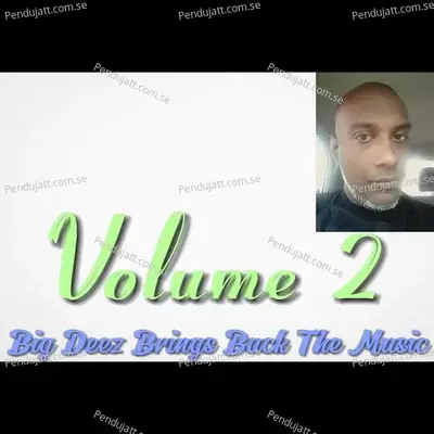 Me Against The World - Big Deez Brings Back The Music album cover 