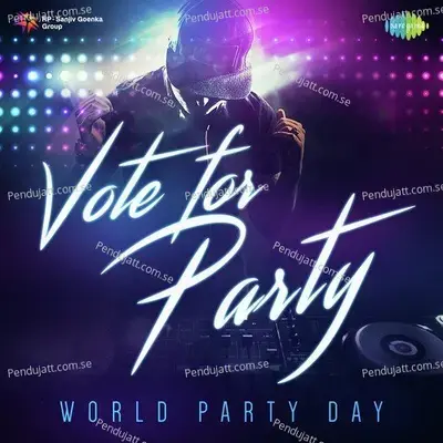 Vote For Party - World Party Day - Various Artists cover album