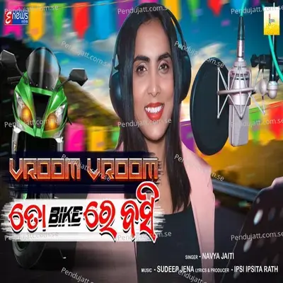 Vroom Vroom Toh Bike Re Basi - Navya Jaiti album cover 