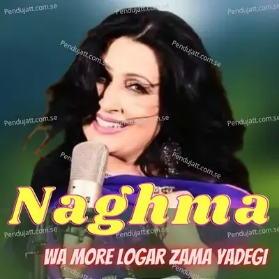 Wa More Logar Zama Yadegi - Nagma album cover 