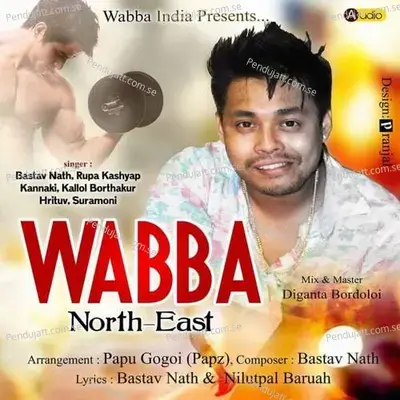 Wabba North East - Bastav Nath album cover 