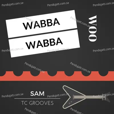 Wabba Wabba Woo - Sam album cover 