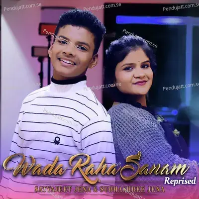 Wada Raha Sanam - Reprised - Satyajeet Jena album cover 