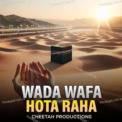 Wada Wafa Hota Raha - Cheetah Productions album cover 