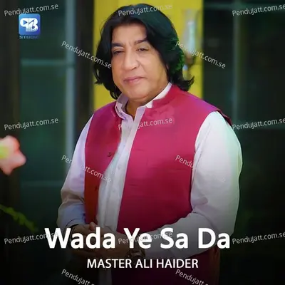 Wada Ye Sa Da - Master Ali Haider album cover 