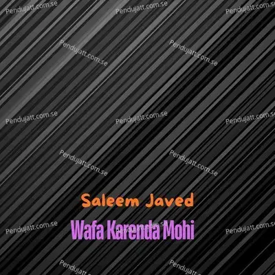 Wafa Karenda Mohi - Saleem Javed album cover 