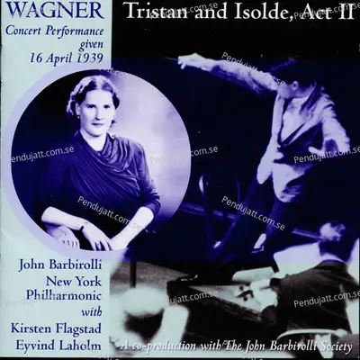 Wagner  Tristan Und Isolde  Act Ii - John Barbirolli cover album
