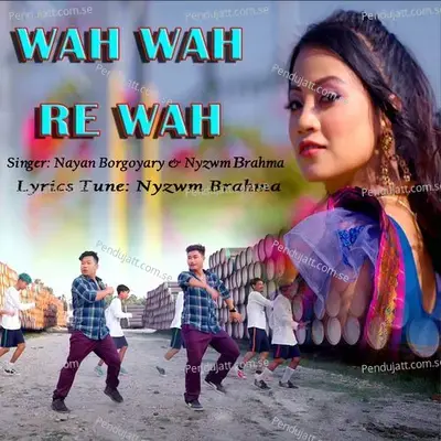 Wah Wah Re Wah - Nyzwm Brahma album cover 