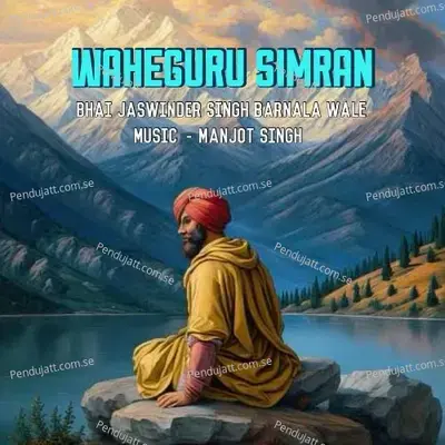 Waheguru Simran - Bhai Jaswinder Singh Barnala Wale album cover 