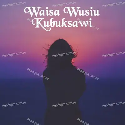 Waisa Wuisu Kubuksawi - Biswanath Debbarma album cover 