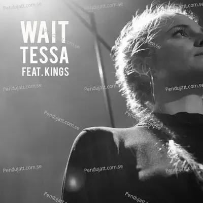 Wait - Tessa album cover 