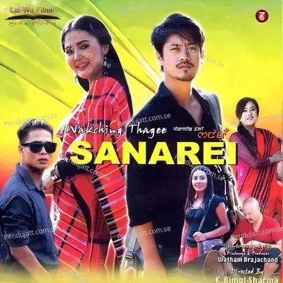 Wakching Thagee Sanarei - Pushparani Huidrom cover album