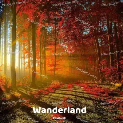 Wanderland - Rakib Rafi album cover 