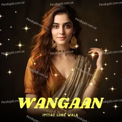 Wangaan - Imtiaz Lone Wala album cover 