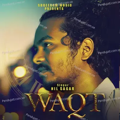 Waqt - NIL SAGAR album cover 