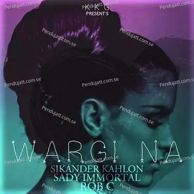 Wargi Na - Sikander Kahlon album cover 