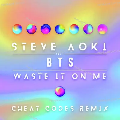 Waste It On Me  Cheat Codes Remix  - Steve Aoki