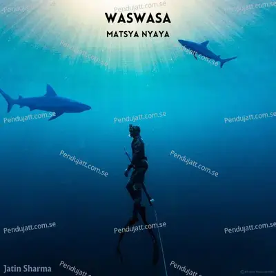 Waswasa - Matsya Nyaya - Jatin Sharma album cover 