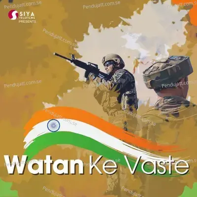Watan Ke Vaste - Siya Telefilms album cover 