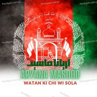 Watan Ki Chi Wi Sola - Aryana Masood album cover 