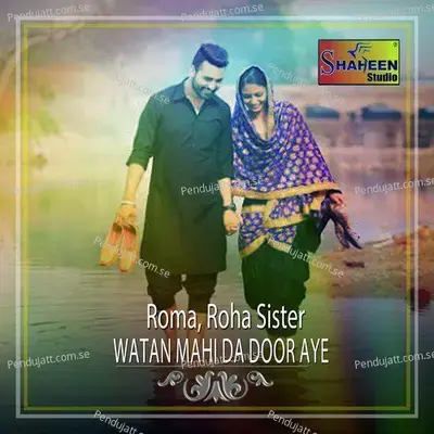 Watan Mahi Da Door Aye - Roma album cover 