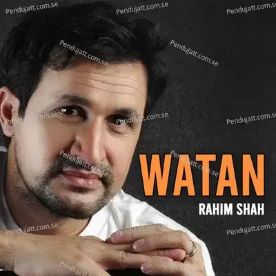 Watan - Rahim Shah album cover 