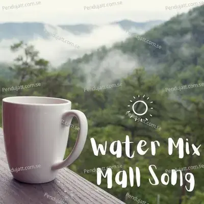 Water Mix Mall Song - Lakhan Hire album cover 