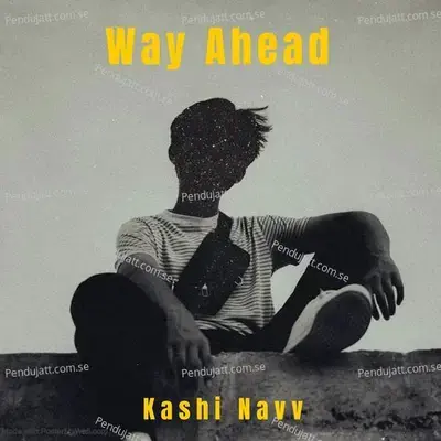 Way Ahead - Kashi Navv album cover 