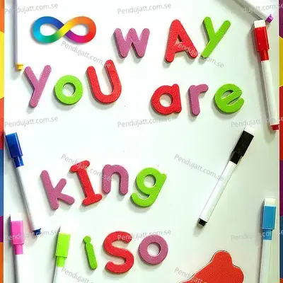 Way You Are - King Iso